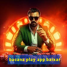 bacana play app baixar